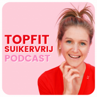 Topfit Suikervrij Podcast cover