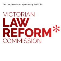 Old Law, New Law - a podcast by the VLRC cover