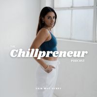 The Chillpreneur Podcast cover