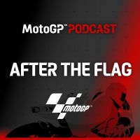 MotoGP™ Podcast: After the Flag cover
