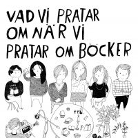 Vad vi pratar om när vi pratar om böcker cover