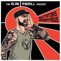 AGITATORS ANONYMOUS the Alan Averill Podcast cover