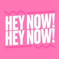 Hey Now! Hey Now! cover