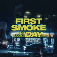 First Smoke of The Day cover