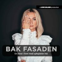Bak Fasaden - En reise i livet med sykepleier Ine cover