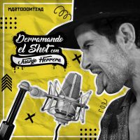 Derramando el shot con Juanjo Herrera cover