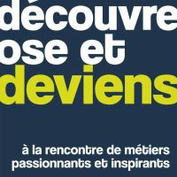 Découvre, ose et deviens cover