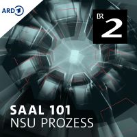 Saal 101 - Dokumentarhörspiel zum NSU-Prozess cover