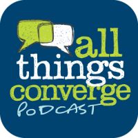 All Things Converge Podcast cover