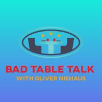 Bad Table Talk with Oliver Niehaus cover