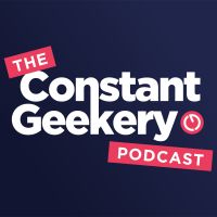 The Constant Geekery Podcast cover