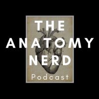 The Anatomy Nerd Podcast cover