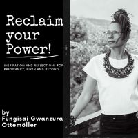 Reclaim your power: inspiration and reflections for pregnancy, childbirth and beyond cover