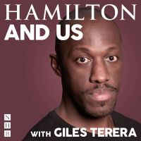 Hamilton and Us with Giles Terera cover