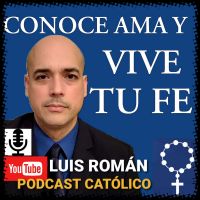 CONOCE AMA Y VIVE TU FE con Luis Román cover