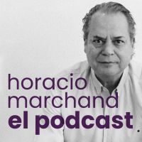 Horacio Marchand | El Podcast cover