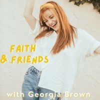 Faith & Friends with Georgia Brown cover