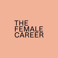 The Female Career. Trailblazing New Zealand women share their career journeys cover