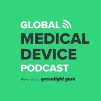 Global Medical Device Podcast powered by Greenlight Guru cover
