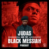 Judas and the Black Messiah Podcast cover