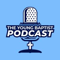 The Young Baptist Podcast cover