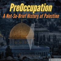 PreOccupation: A Not-So-Brief History of Palestine cover
