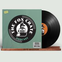 The Fox Crate Podcast cover