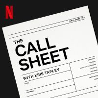 The Call Sheet with Kris Tapley cover