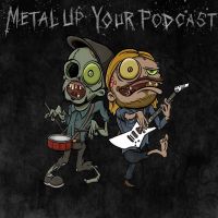 METAL UP YOUR PODCAST - All Things Metallica cover