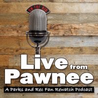 Live from Pawnee: A Parks and Recreation Fan Rewatch Podcast cover