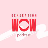 Generation WOW Podcast cover