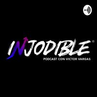 INJODIBLE - El Podcast cover