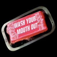 Wash Your Mouth Out Podcast cover