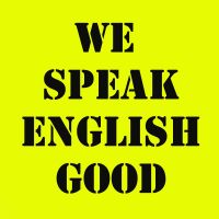 We Speak English Good cover