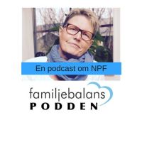 Familjebalanspodden - en podcast om NPF cover