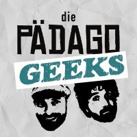 die Pädagogeeks - Podcast rund um Pädagogik cover