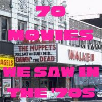 70 Movies We Saw in the 70s cover