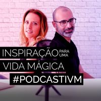 Inspiração para uma Vida Mágica Podcast cover
