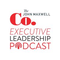John Maxwell Company Executive Leadership Podcast cover