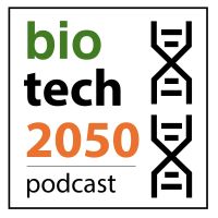 Biotech 2050 Podcast cover