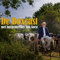De Boxcast met burgemeester Van Soest cover