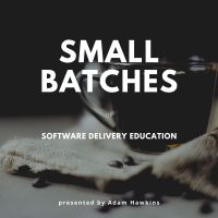 Software Delivery in Small Batches cover