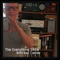 The Everything Show with Dan Carlisle cover