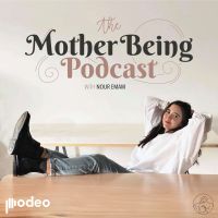 The Mother Being Podcast cover