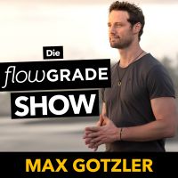 Die Flowgrade Show mit Max Gotzler cover