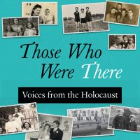 Those Who Were There: Voices from the Holocaust cover