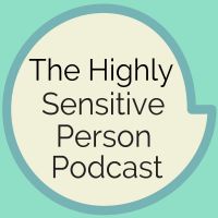 The Highly Sensitive Person Podcast cover