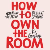 How To Own The Room cover