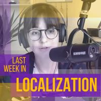 Nimdzi's Last Week in Localization with Sarah Hickey cover
