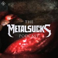 The MetalSucks Podcast cover